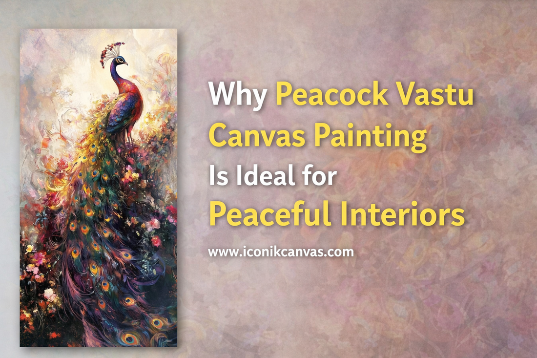 Why Peacock Vastu Canvas Painting Is Ideal for Peaceful Interiors