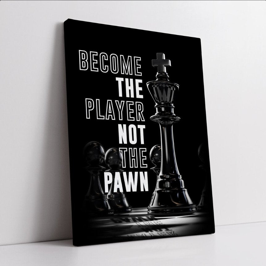 Become The Player Inspirational Canvas  Wall Art Painting