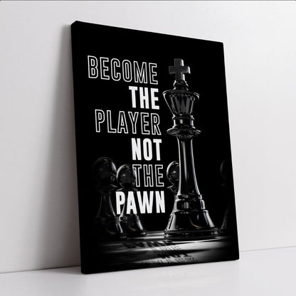 Become The Player Inspirational Canvas  Wall Art Painting