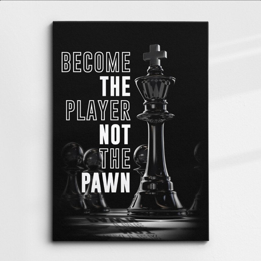 Become The Player Inspirational Canvas  Wall Art Painting