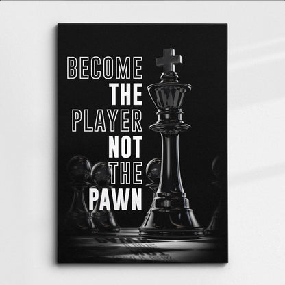 Become The Player Inspirational Canvas  Wall Art Painting